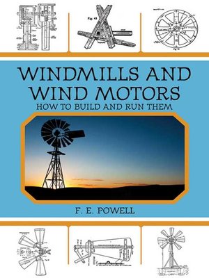 cover image of Windmills and Wind Motors: How to Build and Run Them